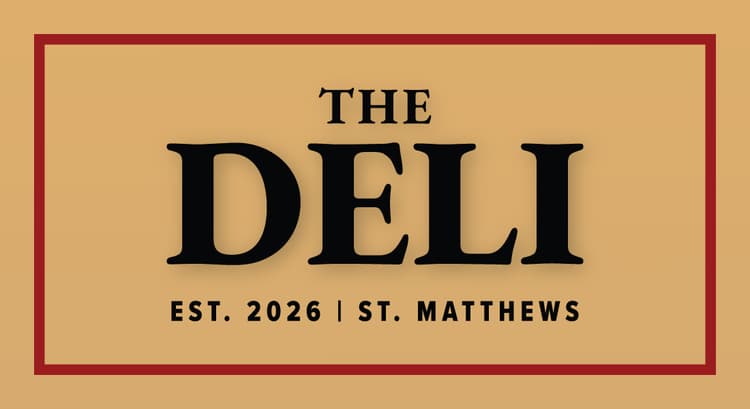 The Deli - Est. 2026 | St. Matthews
